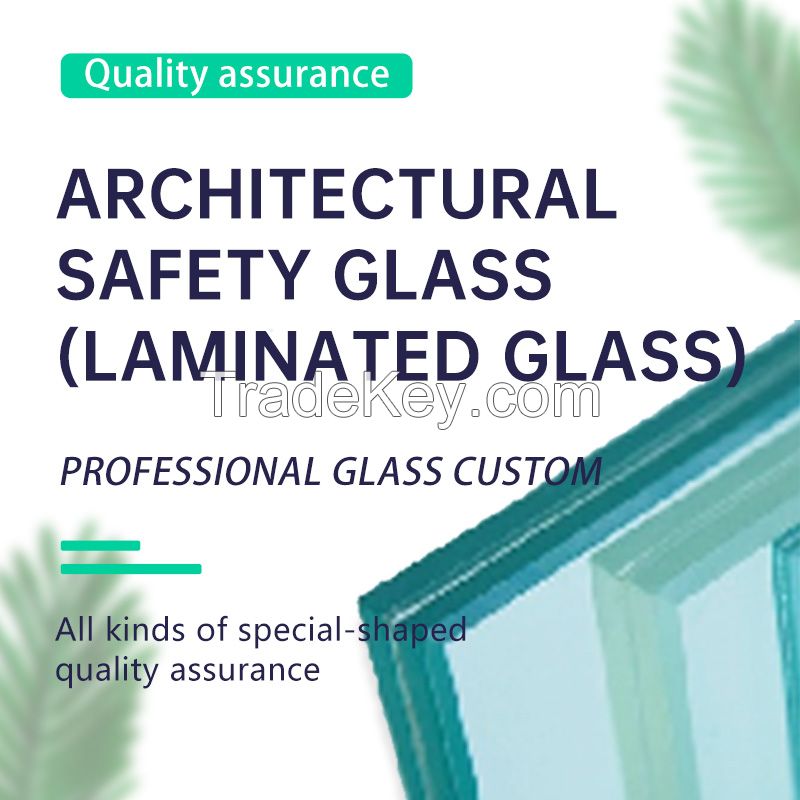 Common laminated glass high quality laminated glass, laminated glass process, support customization