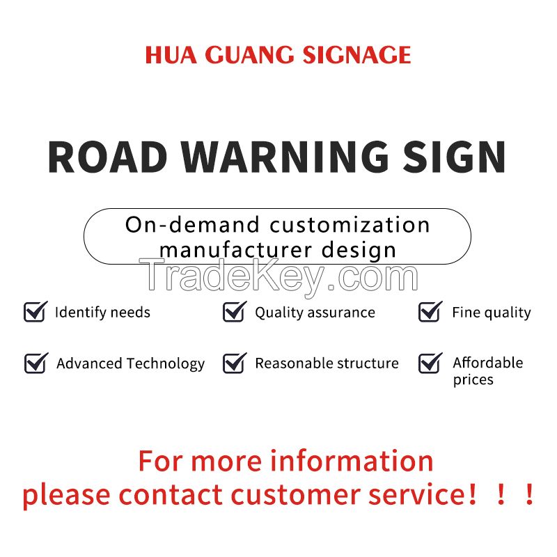 Road Warning Sign, Aluminum Plate + Reflective Film (Support Customization)