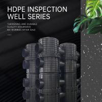 HDPE inspection well series plastic inspection well  sewage well flow trough well sink well through well tee well elbow well municipal