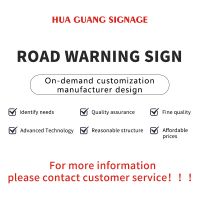 Road Warning Sign, Aluminum Plate + Reflective Film (Support Customization)