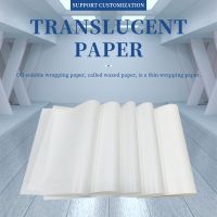 translucent paper, Size, gram weight, smoothness, whiteness and so on can be customized